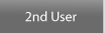 2ND USER